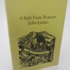 A Raft from Floatsam (1975) by John Jordan