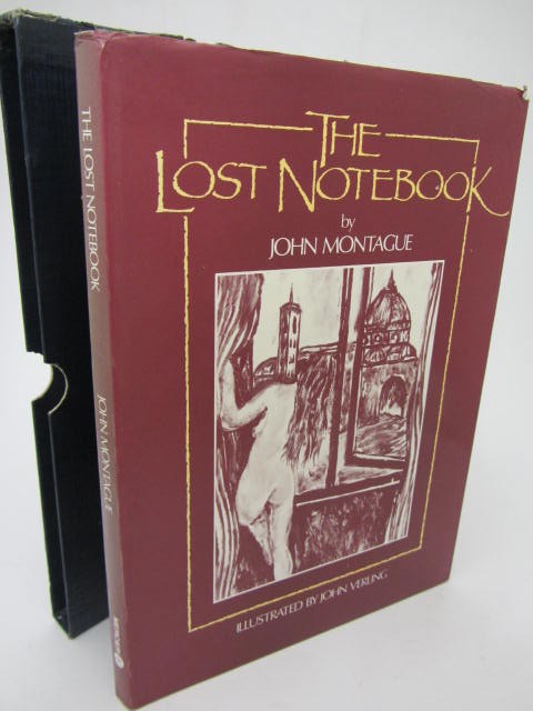 The Lost Notebook. With Illustrations by John Verling. Limited Signed Edition by John Montague