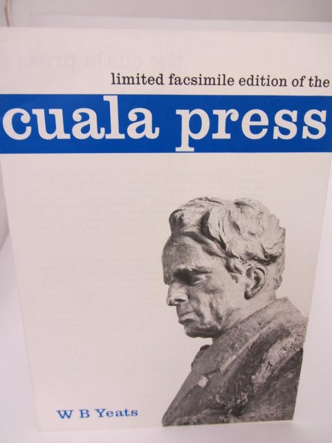 Cuala Press Publications. A Collection of 77 Facsimile & 4 Original Editions (1971) by W.B. Yeats [Et Al]