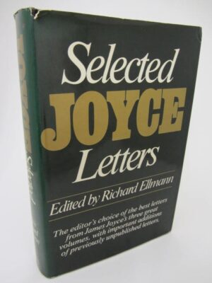 Selected Letters of James Joyce. Inscribed by the Editor by Richard Ellmann
