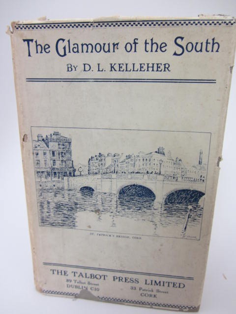 The Glamour of the South (1929) by D.L. Kelleher