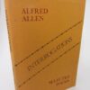 Interrogations: Selected Poems. by Alfred Allen