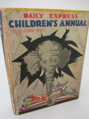 Daily Express Children's Annual. Pop-Up Book (1932) by Louis Giraud