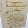 Silver & Gold.  Illustrated by Ethel Everett (1930) by Enid Blyton