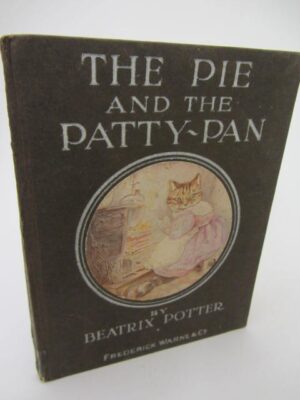 The Pie and The Patty-Pan. Early Edition (1910) by Beatrix Potter