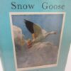 The Snow Goose (1947) by Paul Gallico