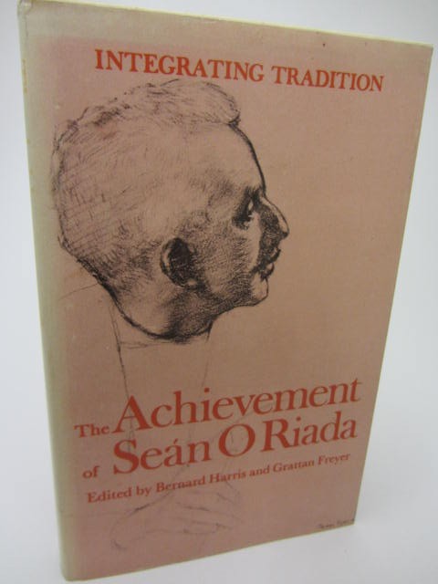 Integrating Tradition.  The Achievement of Sean O'Riada (1981) by B. Harris & G. Freyer.