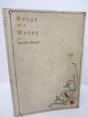 Songs of a Navvy. Presentation Copy (1911) by Patrick MacGill