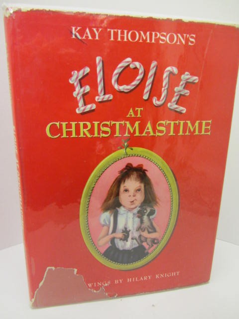 Eloise at Christmastime. First UK Edition. by Kay Thompson