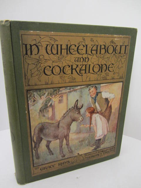 In Wheelabout and Cockalone. Illustrated by Margaret Tarrant (1918) by Grace Rhys