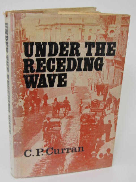 Under the Receding Wave (1970) by C.P. Curran