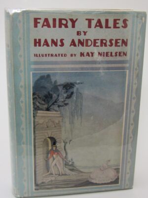 Fairy Tales by Hans Anderson. Illustrated by Kay Nielsen (1924) by Hans Andersen