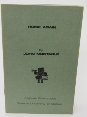 Home Again. Festival Publications (1967) by John Montague