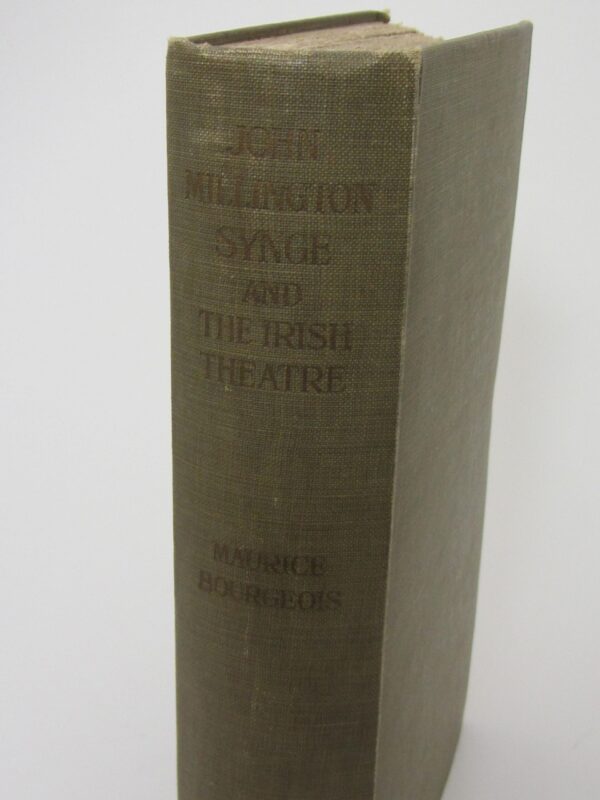 John Millington Synge and The Irish Theatre (1913) by Maurice Bourgeois