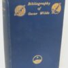 Bibliography Of Oscar Wilde (1914) by Stuart Mason
