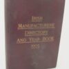 Irish Manufacturers' Directory  and Year Book 1905 by Kevin J. Kenny
