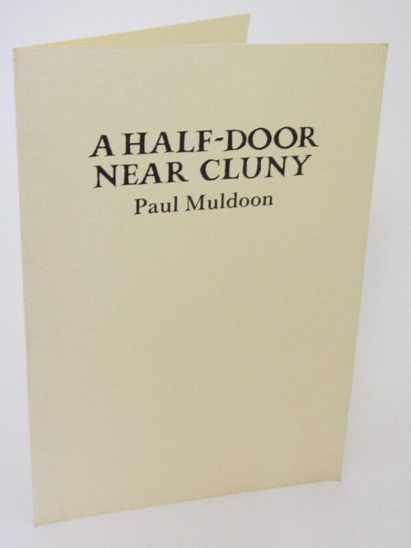 A Half-Door Near Cluny. Limited Edition (1997) by Paul Muldoon