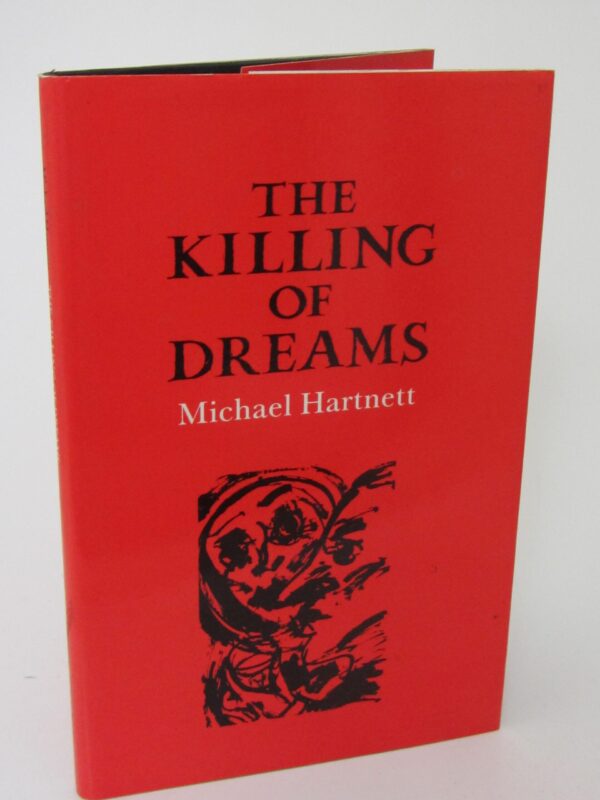 The Killing of Dreams (1992) by Michael Hartnett