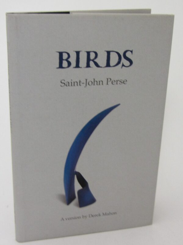 Birds. Saint-John Perse. A Version (2002) by Derek Mahon