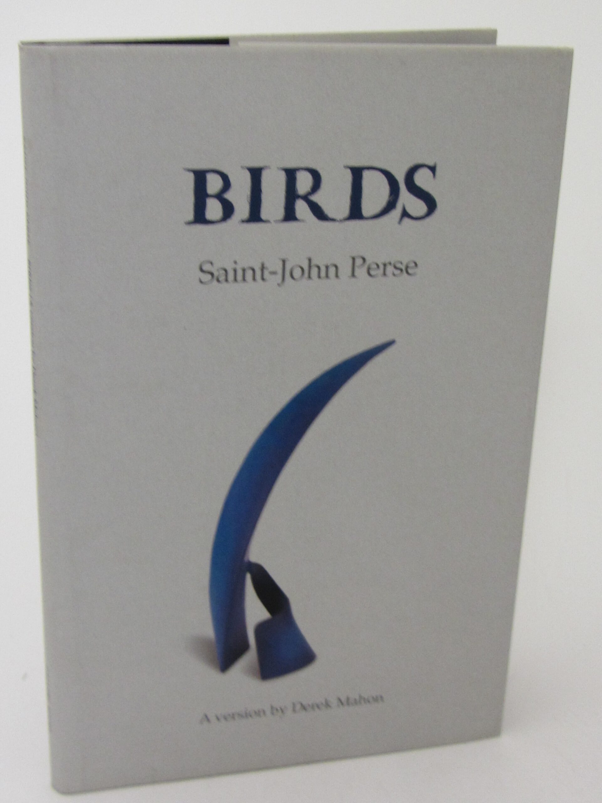 Birds. Saint-John Perse. A Version (2002) by Derek Mahon