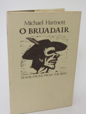 O Bruadair. Selected Poems of Daibhi O'Bruadair (1985) by Michael Hartnett