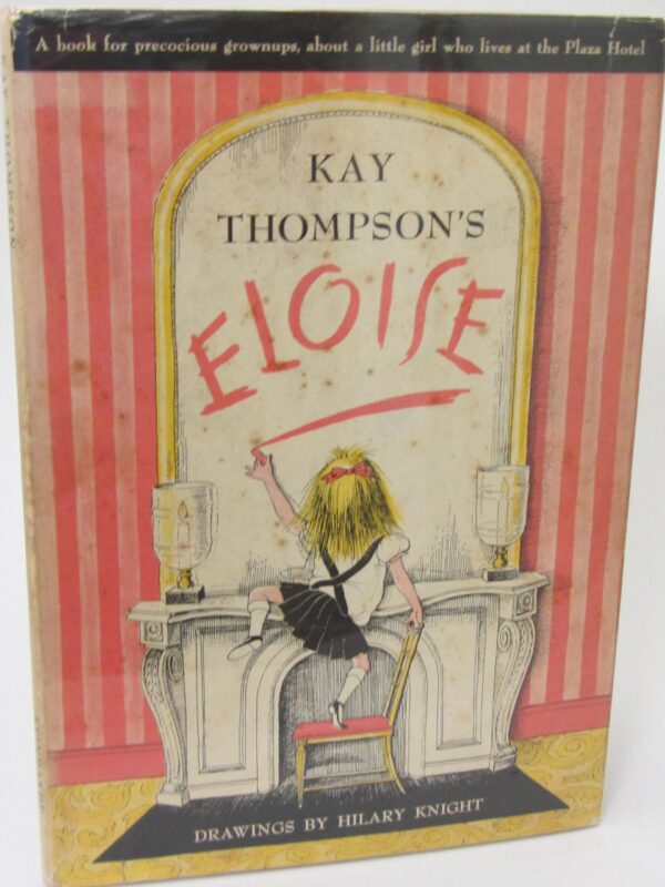 Eloise.  Dawings by Hilary Knight (1958) by Kay Thompson