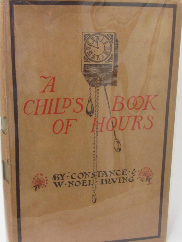 A Child's Book of Hours (1921) by Constance Irving