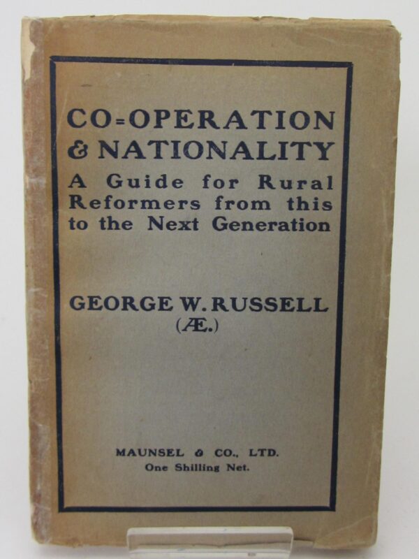 Co-operation and Nationality (1912) by George Russell  (A.E.)