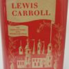 The Complete Works of Lewis Carroll (1940) by Lewis Carroll