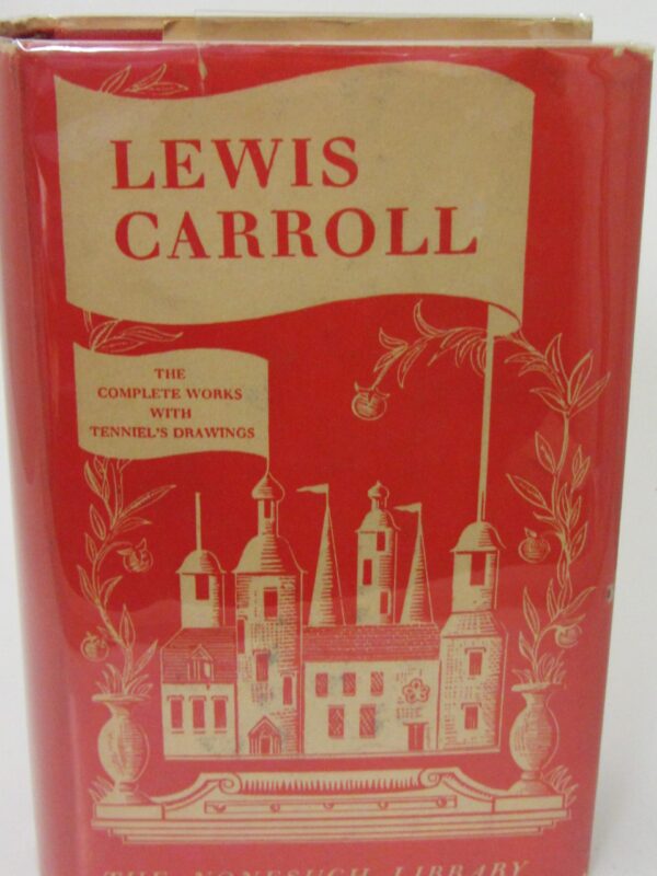 The Complete Works of Lewis Carroll (1940) by Lewis Carroll