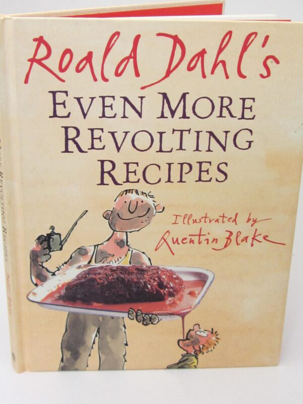 Roald Dahl's Even More Revolting Recipes (2001) by Roald Dahl