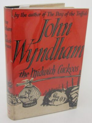 The Midwich Cuckoos. First Edition (1957) by John Wyndham
