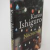 Nocturnes. Five Stories of Music and Nightfall. Author Signed (2009) by Kazuo Ishiguro
