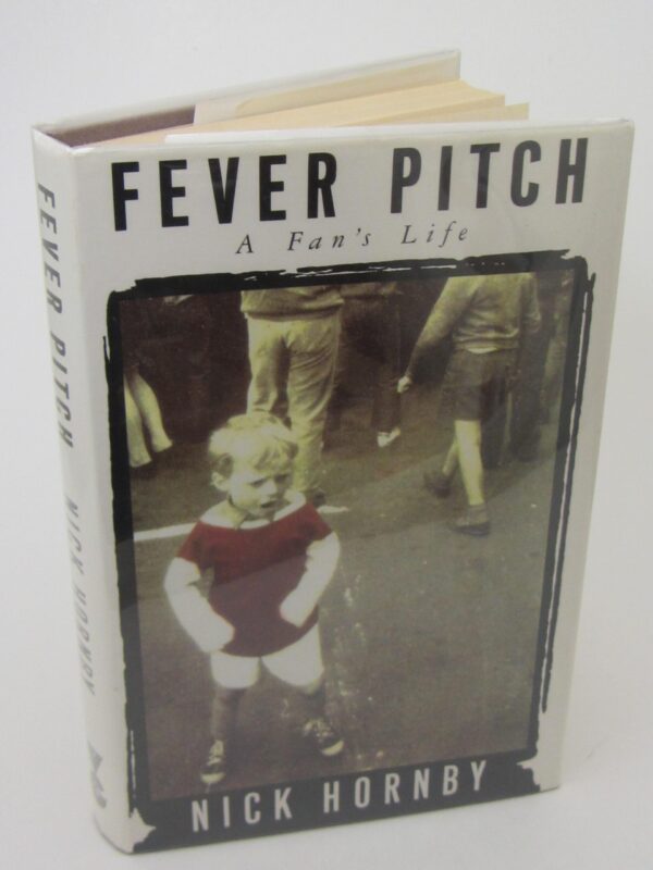 Fever Pitch.  A Fan's Life (1990) by Nick Hornby
