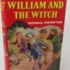 William And The Witch. First Edition (1964) by Richmal Crompton