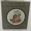 The Story of Miss Moppet. Illustrated By The Author by Beatrix Potter