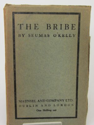 The Bribe (1914) by Seamus O Kelly