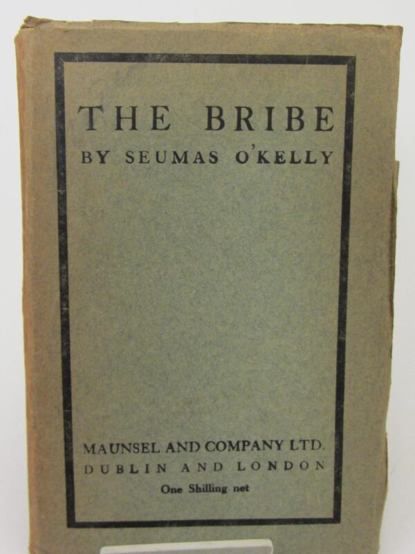 The Bribe (1914) by Seamus O Kelly