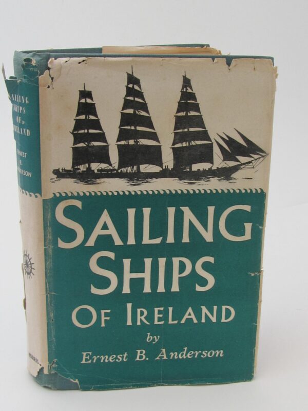 Sailing Ships of Ireland (1951) by Ernest B. Anderson