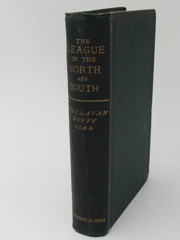 The League of the North and South (1886) by Charles Gavan Duffy