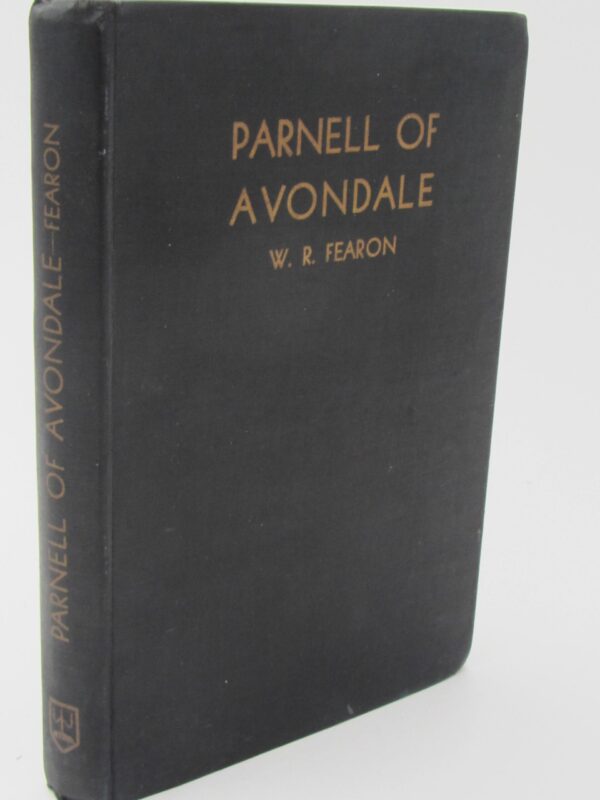 Parnell of Avondale. Inscribed Copy (1937) by W.R. Fearon
