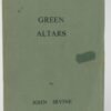 Green Altars: Poems (1951) by John Irvine