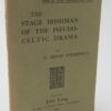 The Stage Irishman of the Pseudo-Celtic Drama (1904) by F. Hugh O'Donnell