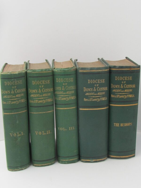 An Historical Account of the Diocese of Down and Connor (1887-1895) by Rev. James O'Laverty