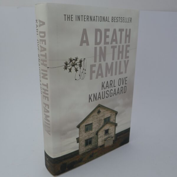 A Death In The Family. My Struggle: Volume 1 (2012) by Karl Ove Knausgaard