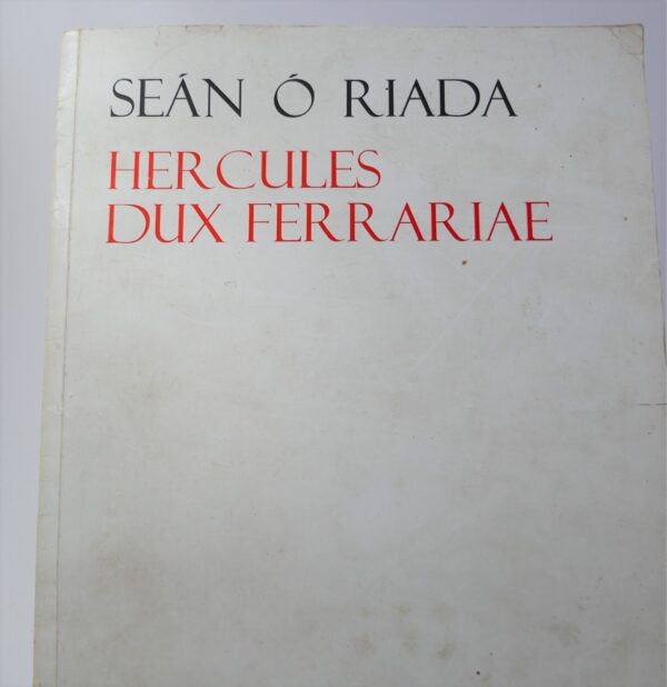 Hercules Dux Ferrariae. Limited Signed Issue (1970) by Seán Ó Riada