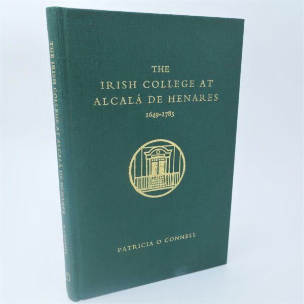 The Irish Colleges at Alcala de Henares