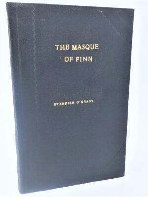 The Masque of Finn (1907) by Standish O'Grady