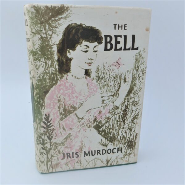 The Bell. Signed By The Author (1958) by Iris Murdoch