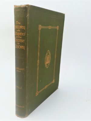 The History and Antiquities of the Diocese of Ossory. Volume One (1905) by Rev. William Carrigan